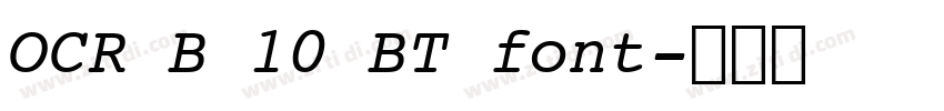 OCR B 10 BT font字体转换